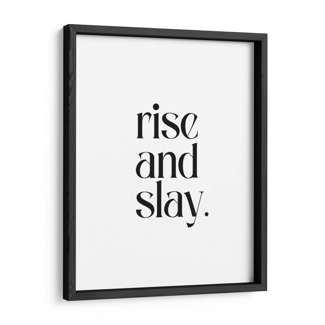 'Rise and Slay' frame