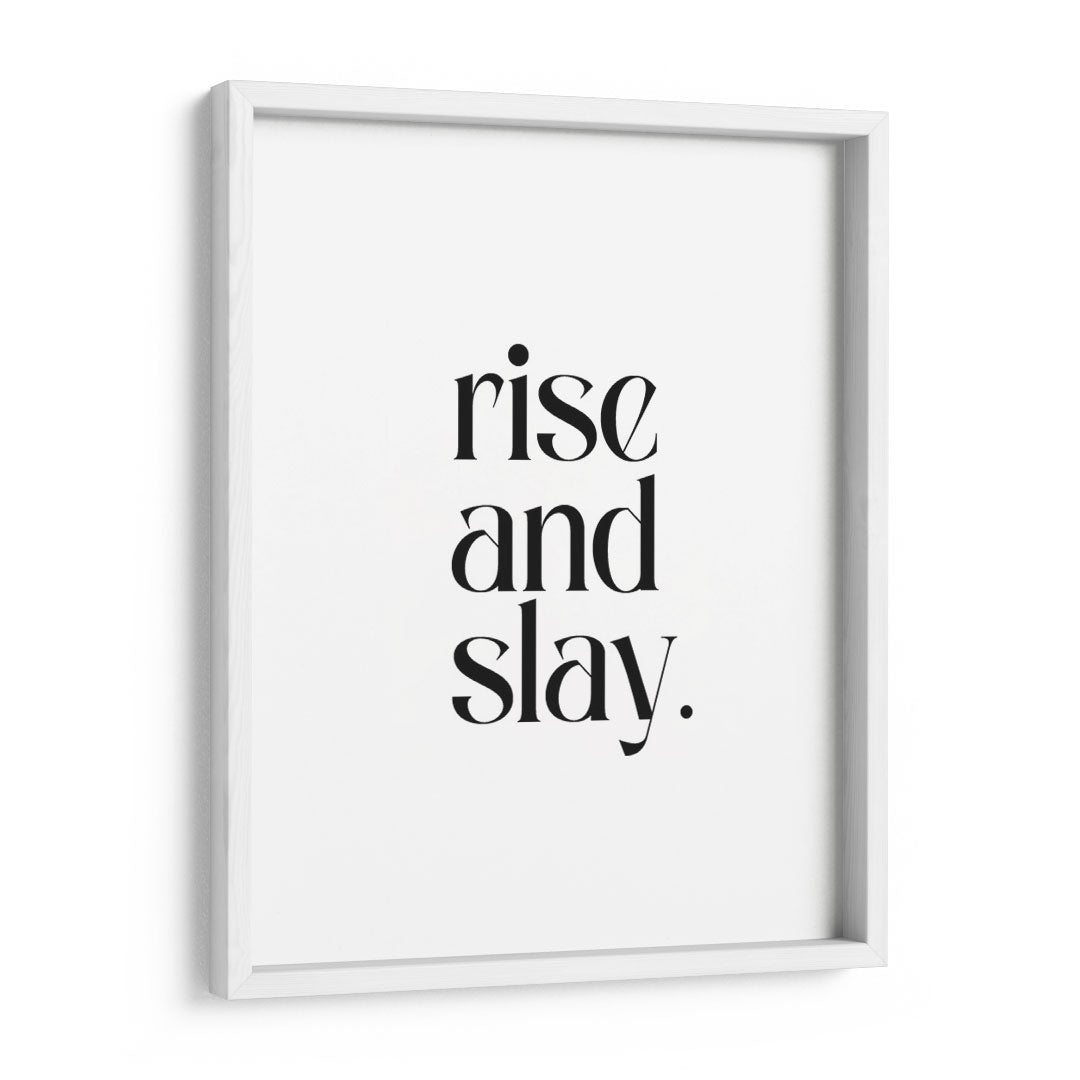 'Rise and Slay' frame